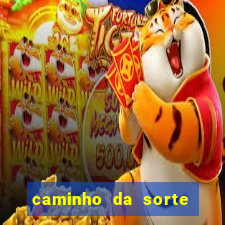 caminho da sorte esporte net